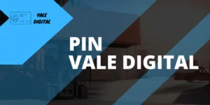 PIN Vale Digital: Qué es, crear y reestablecer